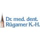 Rügamer K.-H. Dr.med.dent.