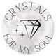Crystals for my Soul