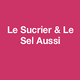 Le Sucrier & Le Sel Aussi
