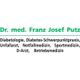 Putz Franz Josef, Dr. med.