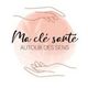 Marie-Claude Santi / Ma clé santé / Autour des sens /