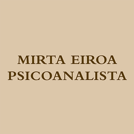 Mirta Eiroa Psicoanalista