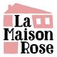 La Maison Rose