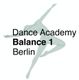 Dance Academy Balance 1 Berlin