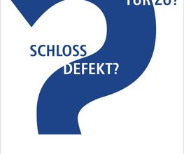 Schlüssel Verloren? Tür Zu? Schloss Defekt?