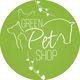 Green Pet Shop