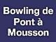Bowling De Pont A Mousson