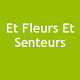 Et Fleurs Et Senteurs