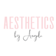 AESTHETICS by Angela – Kosmetik & Ästhetik Behandlungen in Aarberg