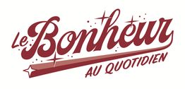 Le Bonheur Au Quotidien