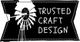 Trusted Craft Design