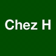 Chez H