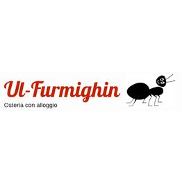 Ul Furmighin - Ristorante e Ostello